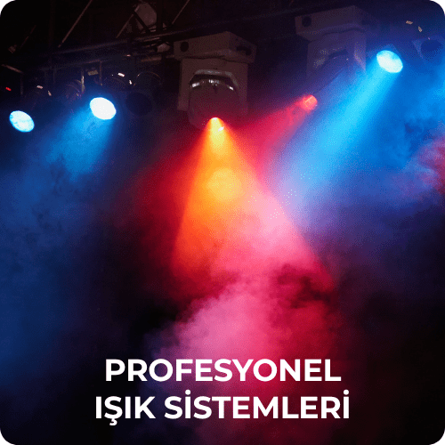 Profesyonel Işık Sistemleri